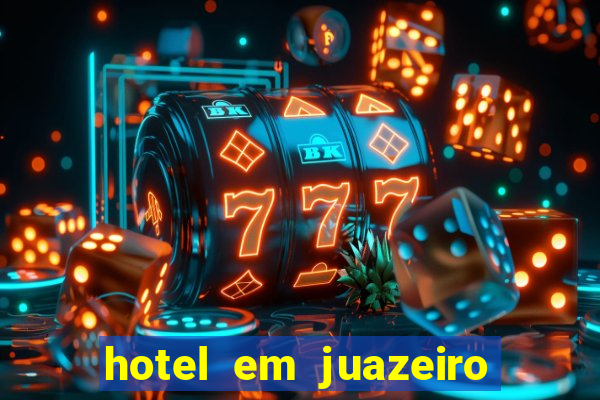 hotel em juazeiro da bahia